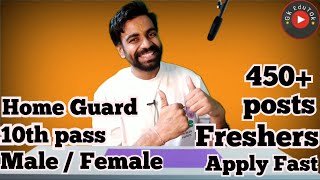 Home Guard 10th pass  Male Female  Freshers  Best govt department jobs  All Updates [upl. by Honebein790]