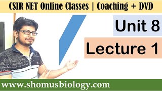 CSIR NET life science lectures  Unit 8 Lecture 1 [upl. by Ettelimay]