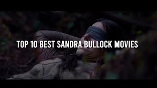 Top 10 BEST Sandra bullock Movies [upl. by Ordnagela]