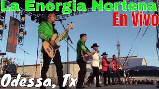 La Energia Nortena En Vivo Odessa Tx [upl. by Eibrab]