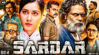 Sardar Full Movie In Hindi Dubbed  Karthi  Rashi Khanna  Rajisha Vijayan  Review amp Facts HD [upl. by Ragland861]