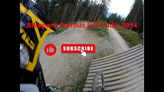 Bikepark Serfaus Fiss Ladis Raw 2014 [upl. by Caiaphas7]