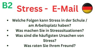 Stress in der SchuleArbeitsplatz B1 B2 Email schreiben Deutsch Prüfung Thema B1 B2 Präsentation new [upl. by Adav]