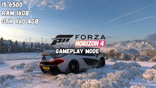 Forza Horizon 4 On I5 6500 Ram 16GB GTX 960 4GB  Test Game I5 6500 GTX 960 4GB 12 [upl. by Keelby737]