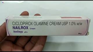 Nailrox Cream  Ciclopirox Olamine Cream Usp 10WW Uses  Nailrox Cream uses Side effects benefits [upl. by Ynelram]