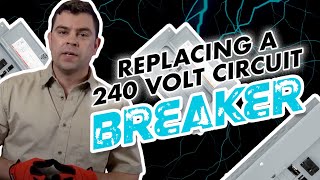 How To Replace a 240 Volt Circuit Breaker [upl. by Enyad]