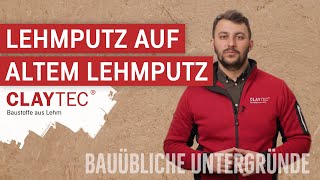 Lehmputz auf altem Lehmputz  CLAYTEC Lehmbaustoffe auf bauüblichen Untergründen  Anwendungsvideo [upl. by Nylhtac27]