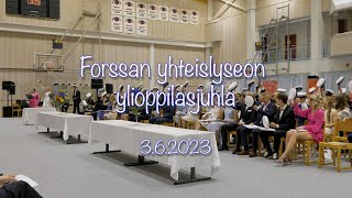 Forssan yhteislyseon lakkiaiset 362023 [upl. by Clynes698]