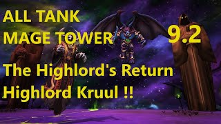 Every Tank Mage Tower Challenge  The Highlords Return Highlord Kruul  WoW Shadowlands 92 [upl. by Kerrin]