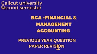 BCA Financial amp Management Accounting Question paper revision [upl. by Byron]