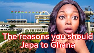 WHY YOU SHOULD JAPA TO GHANA 🇬🇭 [upl. by Gavrielle]