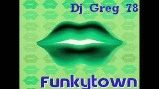 Lipps IncFunky TownDjGreg78 Remix [upl. by Aelhsa205]