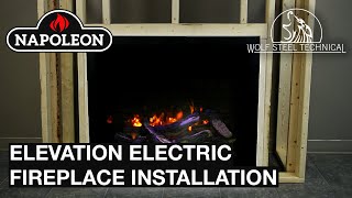 Napoleon Elevation Electric Fireplace Installation Overview [upl. by Hakilam77]