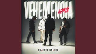 Vehemencia Remix [upl. by Gnivre]