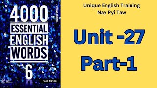 4000 English Essential Words 6  Unit 27 Part1 [upl. by Meares]