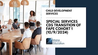 Special Services CDS Transition of FAPE Cohort 1 1092024 [upl. by Krawczyk]