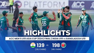 India U19 vs Bangladesh U19  ACC Mens U19 Asia Cup  Finals [upl. by Suiremed345]