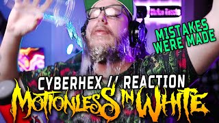 Chris BLEGH Ohrion 💦 Motionless In White  Cyberhex  REACTION [upl. by Eidnim]