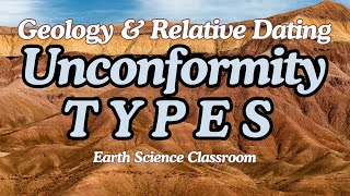 Unconformity Types [upl. by Grunberg]