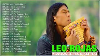 Best Of Leo Rojas Greatest Hits 2020 Lo mejor de Leo Rojas  Best Of Pan Flute Hit 2020 [upl. by Amoreta]