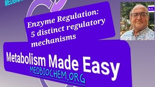 Enzyme Regulation 5 distinct regulatory mechanisms DrAJGhalayini [upl. by Rocher]