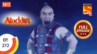 Aladdin  Ep 272  Full Episode  30th August 2019 [upl. by Nayrb]