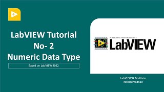 LabVIEW Tutorial 02  Numeric Data Type LabVIEW Programmer beginners CLAD CORE 1 [upl. by Enairb139]