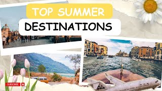 Top Summer Destinations in the World 2024  Best Places to Visit [upl. by Garth]