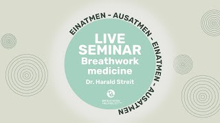 Breathworkmedicine  Atme dich gesund mit Dr Harald Streit [upl. by Bahe]