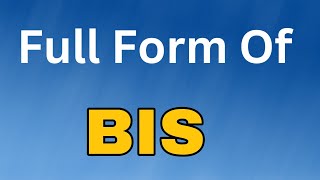 BIS Full FormBIS meaning या मतलब क्या होता है [upl. by Anerac868]