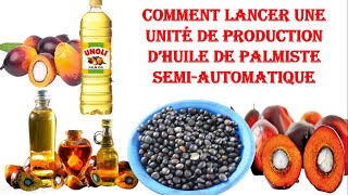 Comment Lancer une unité dhuile de palmiste semiautomatique [upl. by Jeu]