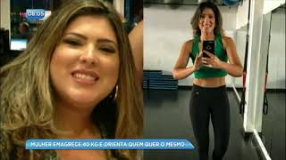 Fabíola Gadelha revela a dieta da mulher que perdeu 40 kg em um ano [upl. by Aratahc872]