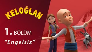 Keloğlan Engelsiz 1Bölüm [upl. by Forcier]