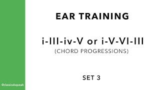 iIIIivV or iVVIIII Chord Progressions Ear Training  Set 3 [upl. by Jan957]