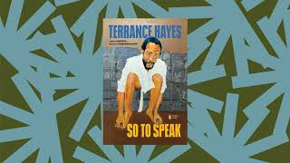 Terrance Hayes poems span history fables and quarantine in So to Speak [upl. by Letnahs]