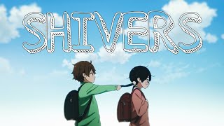 AMV  Shivers Ed Sheeran [upl. by Simmonds]