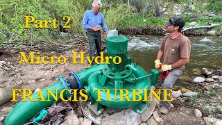 MicroHydro Francis Turbine Part 2 [upl. by Jenelle286]