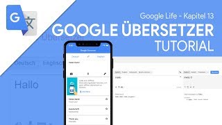 So funktioniert Google Übersetzer App  Das Große Tutorial Google Life 13 [upl. by Deibel]