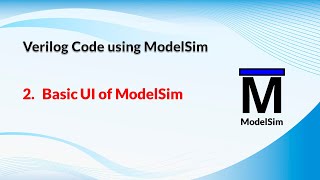 Basic UI of ModelSim Bangla [upl. by Arrio]