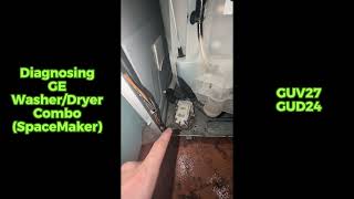 DIAGNOSING A GE WASHERDRYER COMBO 🧺 SPACEMAKER NOT DRAINING DRAIN BOARD WATER APPLIANCE REPAIR [upl. by Gereld]