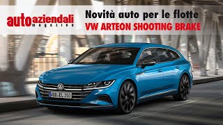 Volkswagen Arteon Shooting Brake novità auto per le flotte  Auto Aziendali Magazine [upl. by Mercuri]