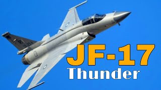 JF17 Thunder multirole combat aircraft [upl. by Hirst957]