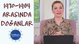 ZEYNEP TURAN TWİTBURC  19701984 Yılları Arasında Doğanları Neler Bekliyor [upl. by Eelsew924]