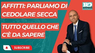 Affitti e Cedolare Secca E sempre la scelta migliore [upl. by Dnalrag]