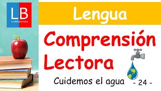 COMPRENSIÓN LECTORA para niños 24 Cuidemos el agua ✔👩‍🏫 PRIMARIA [upl. by Hgielrahc]