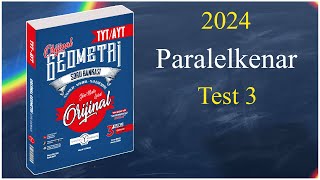 Paralelkenar Test 3  Orijinal geometri soru bankası çözümleri [upl. by Derdlim3]