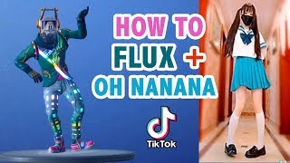 BEGINNER TUTORIAL Fornite Flux Dance amp Oh Nanana Dance Challenge Tik Tok  Learn How To Dance [upl. by Eceinwahs]