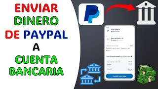 Transferir Dinero de PayPal a mi Cuenta Bancaria en 5 Minutos Fácil [upl. by Cindy85]