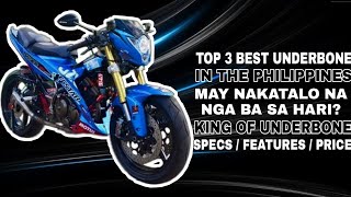 TOP 3 BEST UNDERBONE IN THE PHILIPPINES  MAY TUMALO NA NGA BA SA KING OF UNDERBONE  SPECS FEATURES [upl. by Tenney47]