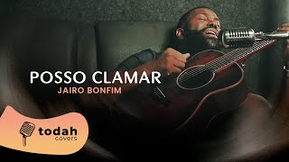 Jairo Bonfim  Posso Clamar Cover Eyshila [upl. by Oloapnaig]